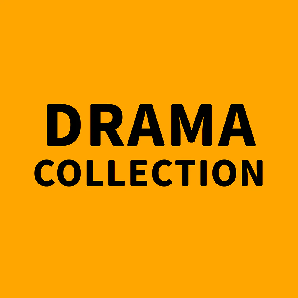 DRAMA COLLECTION