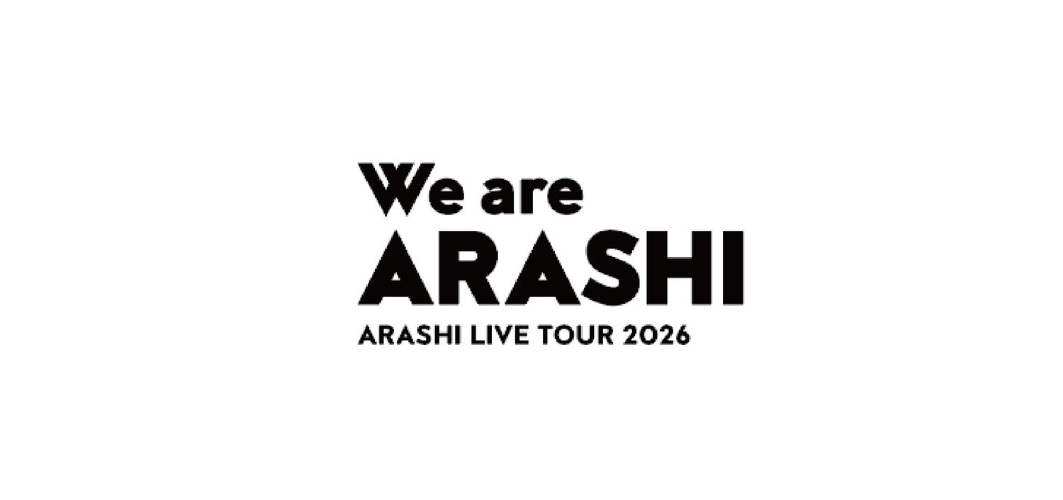 ARASHI LIVE TOUR 2026 「We are ARASHI」