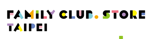 FAMILY CLUB. STORE TAIPEI